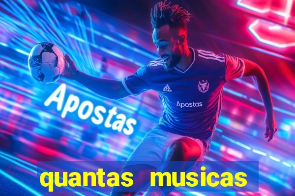 quantas musicas existem no mundo